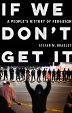 If We Don't Get It (eBook, ePUB) If We Don't Get It (eBook, ePUB)