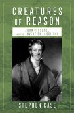 Creatures of Reason (eBook, ePUB) Creatures of Reason (eBook, ePUB)