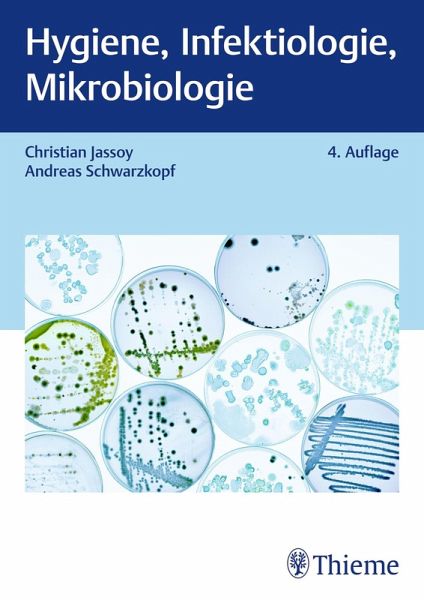 Hygiene, Infektiologie, Mikrobiologie (eBook, ePUB) Hygiene, Infektiologie, Mikrobiologie (eBook, ePUB)