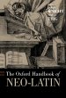 The Oxford Handbook of Neo-Latin... - Bild 1