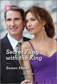 Secret Fling with the King (eBook, ePUB) Secret Fling with the King (eBook, ePUB)
