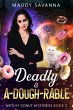 Deadly & A-Dough-Rable (Witchy Donut... - Bild 1