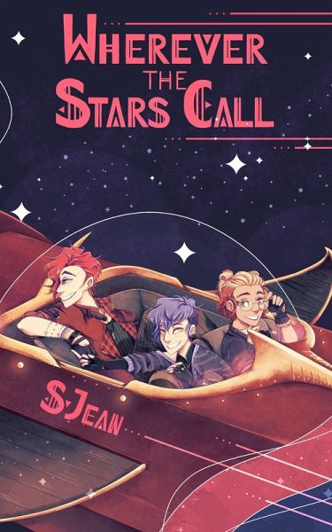 Wherever the Stars Call (eBook, ePUB) Wherever the Stars Call (eBook, ePUB)