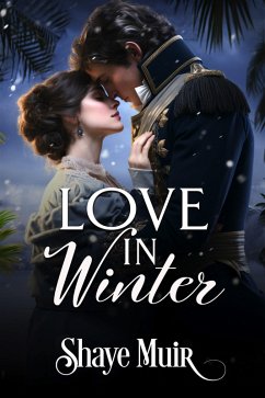 Love in Winter (eBook, ePUB) - Muir, Shaye