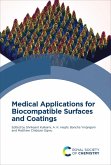 Medical Applications for Biocompatible Surfaces and Coatings (eBook, ePUB)
