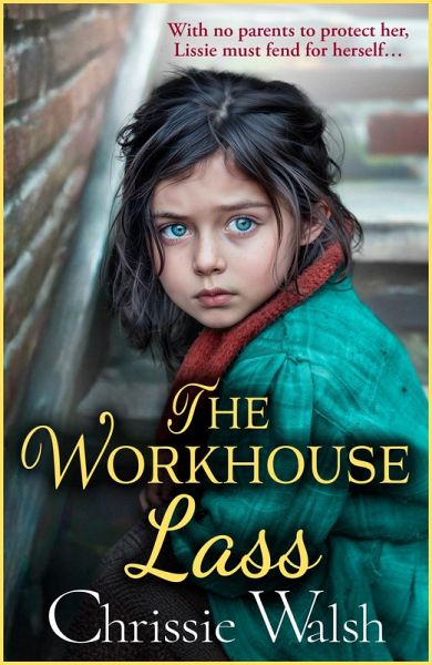 The Workhouse Lass (eBook, ePUB) The Workhouse Lass (eBook, ePUB)