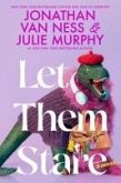 Let Them Stare (eBook, ePUB) Let Them Stare (eBook, ePUB)