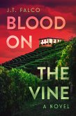 Blood on the Vine (eBook, ePUB)