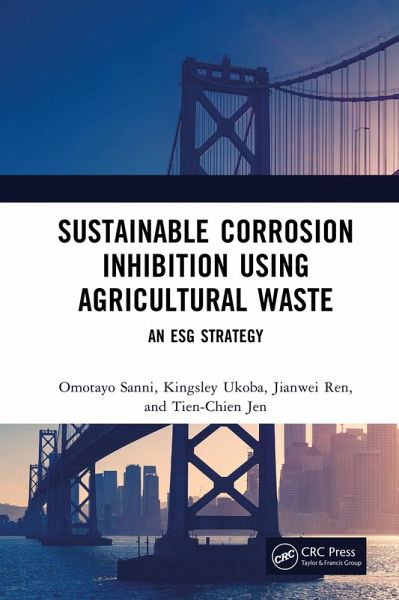 Sustainable Corrosion Inhibition Using Agricultural Waste (eBook, ePUB)