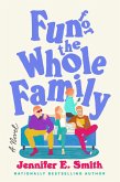 Fun for the Whole Family (eBook, ePUB) Fun for the Whole Family (eBook, ePUB)