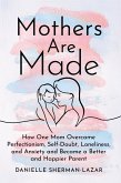 Mothers Are Made (eBook, ePUB)