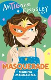Antigone Kingsley: Masquerade (eBook, ePUB) Antigone Kingsley: Masquerade (eBook, ePUB)