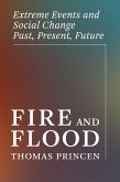 Fire and Flood (eBook, ePUB) Fire and Flood (eBook, ePUB)