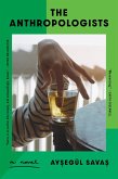 The Anthropologists (eBook, ePUB) The Anthropologists (eBook, ePUB)