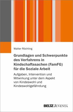 Grundlagen und Schwerpunkte des Verfahrens in Kindschaftssachen (FamFG) für die Soziale Arbeit (eBook, PDF) Cover Grundlagen und Schwerpunkte des Verfahrens in Kindschaftssachen (FamFG) für die Soziale Arbeit (eBook, PDF)