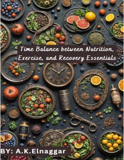 Cover Time Balance between Nutrition, Exercise, and Recovery Essentials (eBook, ePUB)