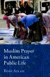 Muslim Prayer in American Public Life... - Bild 1