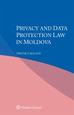 Privacy and Data Protection Law in Moldova (eBook, PDF)