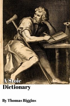 A Stoic Dictionary (eBook, ePUB) - Biggins, Thomas