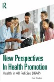 New Perspectives in Health Promotion (eBook, ePUB) New Perspectives in Health Promotion (eBook, ePUB)