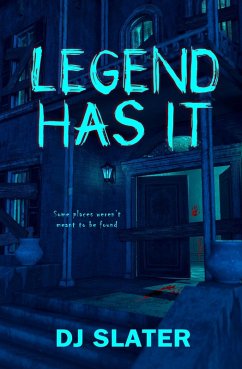 Legend Has It (eBook, ePUB) - Slater, Dj