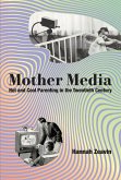 Mother Media (eBook, ePUB)