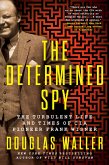 The Determined Spy (eBook, ePUB)