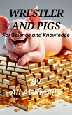 Wrestler And Pigs (eBook, ePUB)