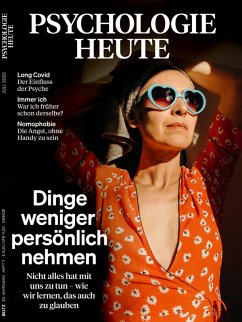 Cover Psychologie Heute 7/2023: Dinge weniger persönlich nehmen (eBook, PDF)