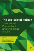 The Eco-Social Polity? (eBook, ePUB) The Eco-Social Polity? (eBook, ePUB)