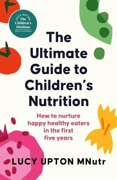 Cover The Ultimate Guide to Children's Nutrition (eBook, ePUB)