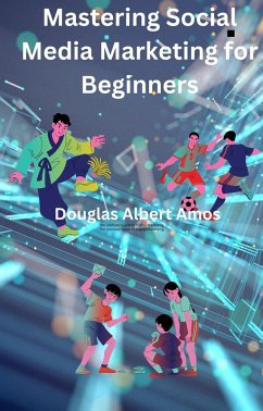 Cover Mastering Social Media Marketing for Beginners (eBook, ePUB)