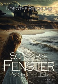 Cover Schwarze Fenster - Psychothriller (eBook, ePUB)