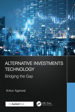 Alternative Investments Technology (eBook, ePUB) - Agarwal, Ankur