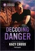 Decoding Danger (eBook, ePUB) Decoding Danger (eBook, ePUB)