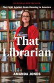 That Librarian (eBook, ePUB) That Librarian (eBook, ePUB)