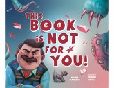 This Book Is Not for You (eBook, ePUB) This Book Is Not for You (eBook, ePUB)