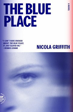 The Blue Place: A Novel (Aud Torvingen) (eBook, ePUB) - Griffith, Nicola