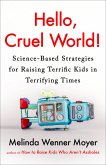 Hello, Cruel World! (eBook, ePUB)