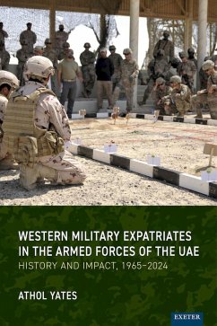 Western Military Expatriates in the Armed Forces of the UAE (eBook, ePUB) - Yates, Athol