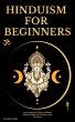 Hinduism for Beginners: An Essential... - Bild 1