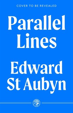 Parallel Lines (eBook, ePUB) - St Aubyn, Edward