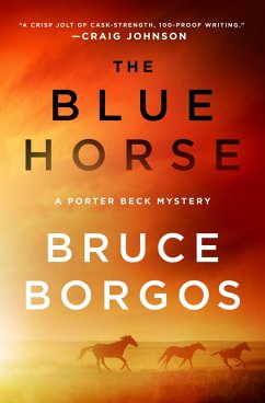 The Blue Horse (eBook, ePUB) - Borgos, Bruce