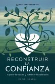 Reconstruir la Confianza (eBook, ePUB)