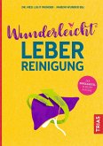 Wunderleicht Leberreinigung (eBook, ePUB) Wunderleicht Leberreinigung (eBook, ePUB)
