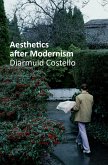 Aesthetics After Modernism (eBook, PDF) Aesthetics After Modernism (eBook, PDF)