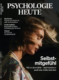 Psychologie Heute 1/2023: Selbstmitgefühl (eBook, PDF)