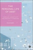 The Personal Life of Debt (eBook, ePUB)