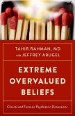 Extreme Overvalued Beliefs (eBook, PDF)