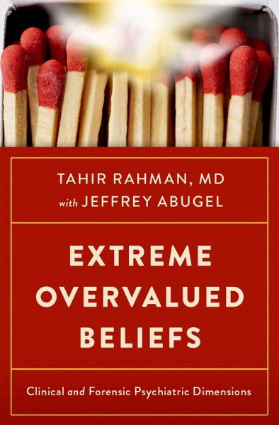 Extreme Overvalued Beliefs (eBook, PDF) Extreme Overvalued Beliefs (eBook, PDF)